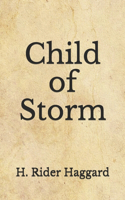 Child of Storm: (Aberdeen Classics Collection)