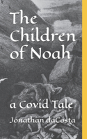 The Children of Noah