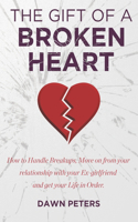 The Gift of a Broken Heart