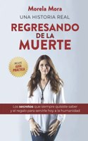 Regresando de la Muerte: Un Regalo Para La Humanidad