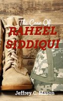 Case Of RAHEEL SIDDIQUI