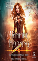 Vampire Morning: (1 Daywalker Chronicles)
