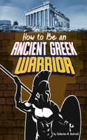 How to Be an Ancient Greek Warrior