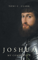 Joshua My Commander