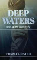 Deep Waters