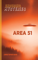 Area 51: (Enduring Mysteries)