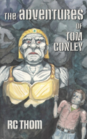 Adventures of Tom Conley