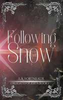 Following the Snow