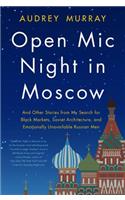 Open Mic Night in Moscow