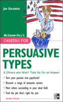 Careers for Persuasive Types & Others Who Won't Take No for an Answer: (VGM Careers for You (Hardcover))