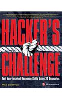 Hacker's Challenge: Test Your Incident Response Skills Using 20 Scenarios