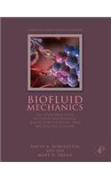 Biofluid Mechanics: An Introduction to Fluid Mechanics, Macrocirculation, and Microcirculation(Biomedical Engineering)