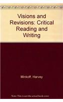 Visions and Revisions: Critical Reading and Writing
