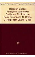 Harcourt School Publishers Storytown California: Eld Practice Book Excursions 10 Grade 2