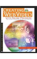 Creating Web Video with Adobe(r) Premiere(r) [With CDROM]