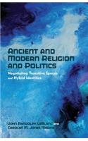 Ancient and Modern Religion and Politics