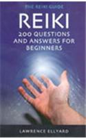 Reiki: 200 Question & Answers for Beginners