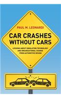 Car Crashes without Cars