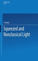 Squeezed and Nonclassical Light