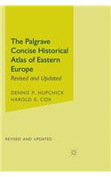 The Palgrave Concise Historical Atlas of Eastern Europe