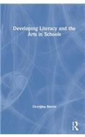 Developing Literacy and the Arts in Schools