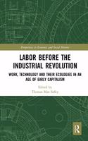 Labor Before the Industrial Revolution