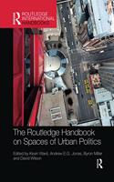 The Routledge Handbook on Spaces of Urban Politics