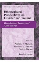 Ethnocultural Perspectives on Disaster and Trauma