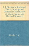 I. J. Bienayme Statistical Theory Anticipated.