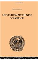 Leaves from My Chinese Scrapbook