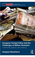 European Foreign Policy and the Challenges of Balkan Accession