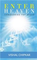 Enter Heaven