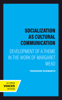 Socialization as Cultural Communication
