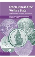 Federalism and the Welfare State