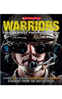 Warriors: The Greatest Fighters in History: The Greatest Fighters in History