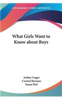 What Girls Want to Know about Boys