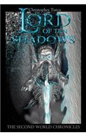 Lord of Ten Shadows: The Second World Chronicles(English)