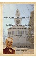 Complete Collected Works of Dr. Phineas Parkhurst Quimby