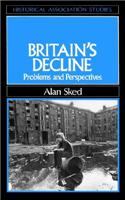 Britain's Decline - Problems an Perspectives