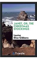 Janet, Or, The Christmas Stockings