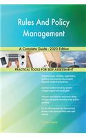 Rules And Policy Management A Complete Guide - 2020 Edition