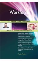 Workforce A Complete Guide - 2020 Edition