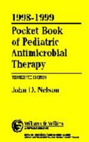 1998-1999 Pocket Book of Pediatric Antimicrobial Therapy (Pocket Book of Paediatric Antimicrobial Therapy)