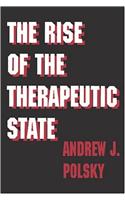 Rise of the Therapeutic State