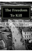 Freedom To Kill