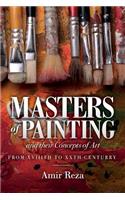 Masters of Painting and their Concepts of Art