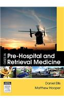 Cases in Pre-hospital and Retrieval Medicine