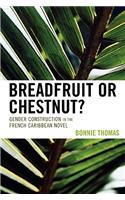 Breadfruit or Chestnut?