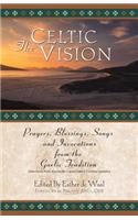 The Celtic Vision