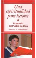 Una Espiritualidad Para Lectores